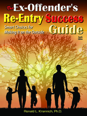 The Ex-Offender's Re-Entry Success Guide - ebook